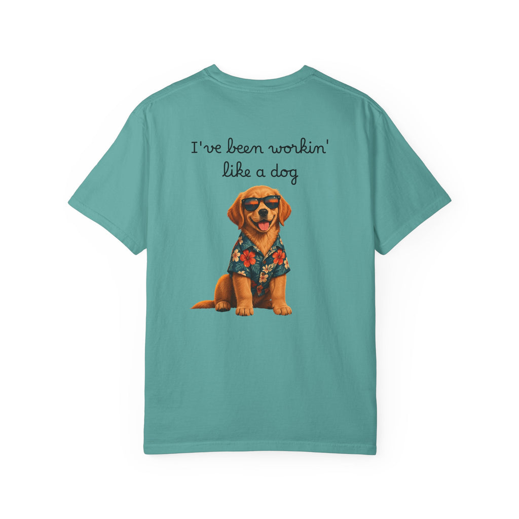 Workin' Like a Dog T-Shirt